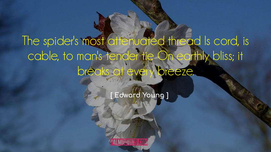 Bliss Taylor quotes by Edward Young