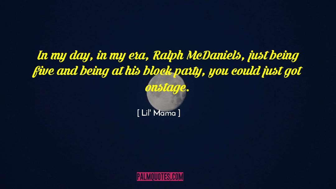 Blissed Mama quotes by Lil' Mama