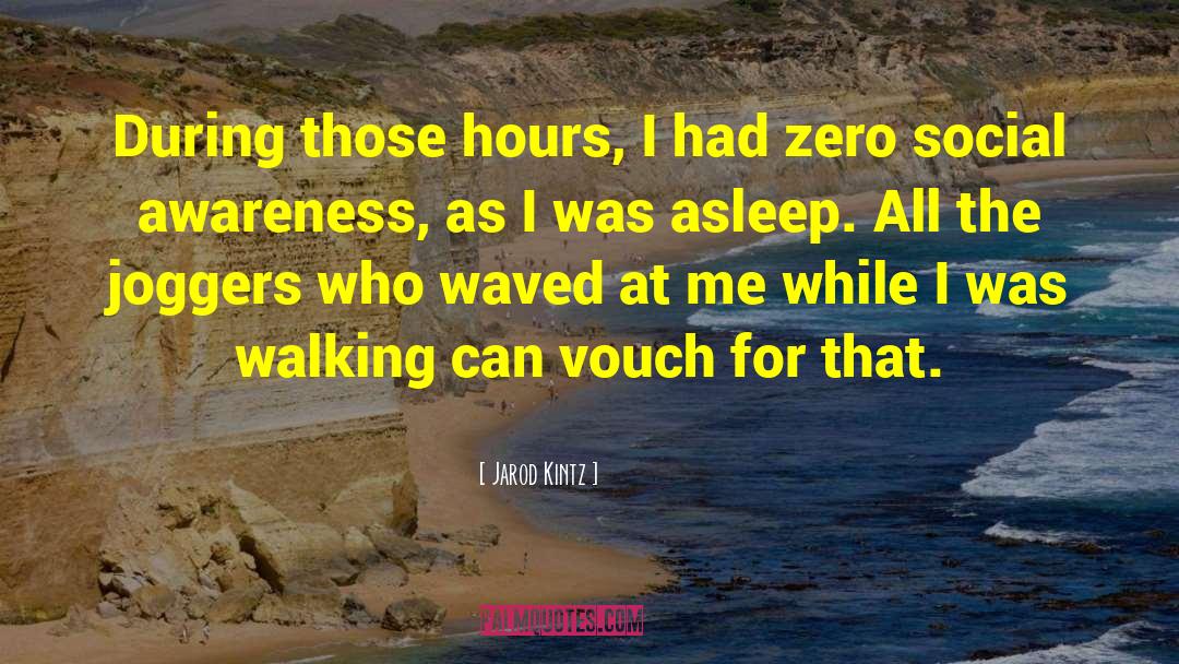 Blissful Hours quotes by Jarod Kintz