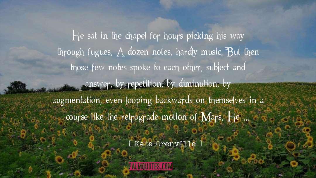 Blissful Hours quotes by Kate Grenville