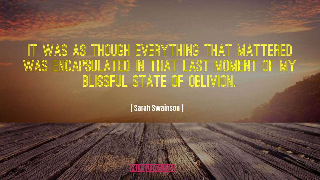 Blissful State quotes by Sarah Swainson