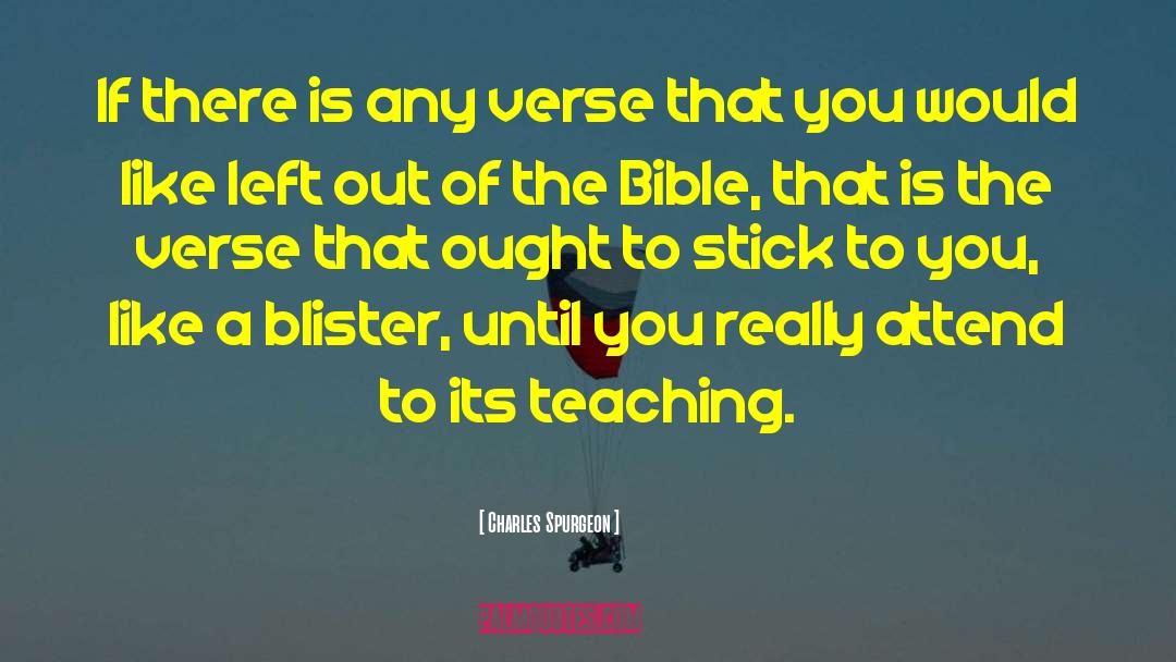 Blisters quotes by Charles Spurgeon