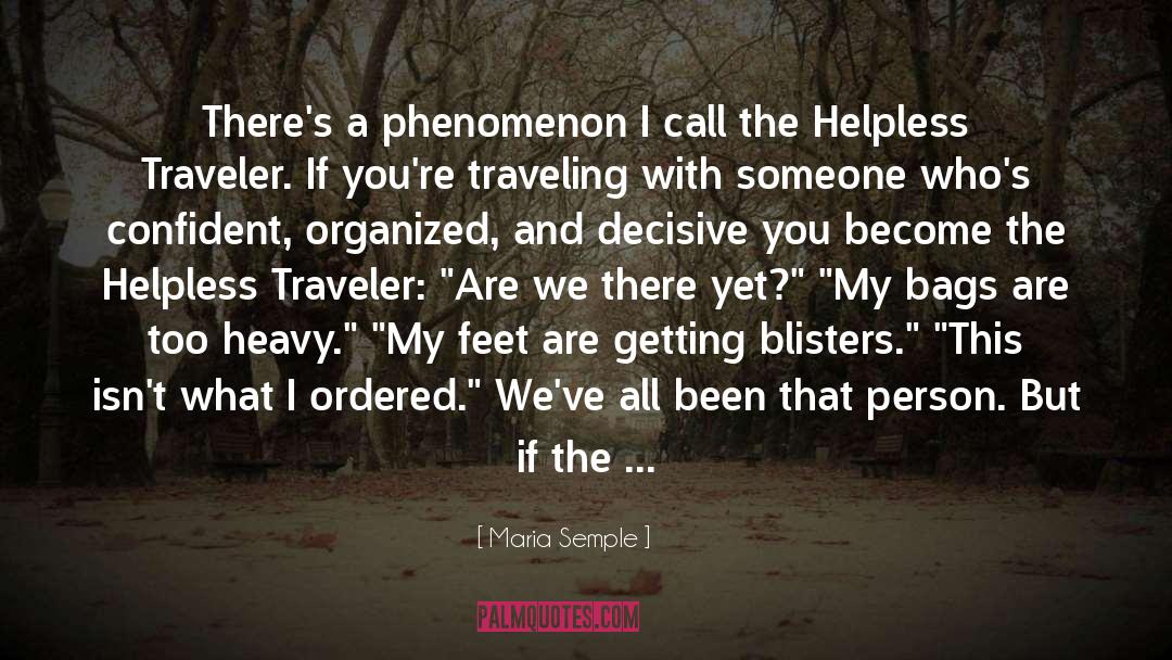 Blisters quotes by Maria Semple