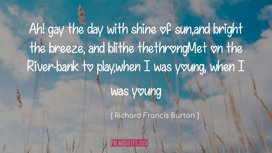 Blithe quotes by Richard Francis Burton