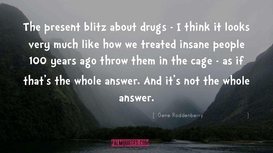 Blitz quotes by Gene Roddenberry