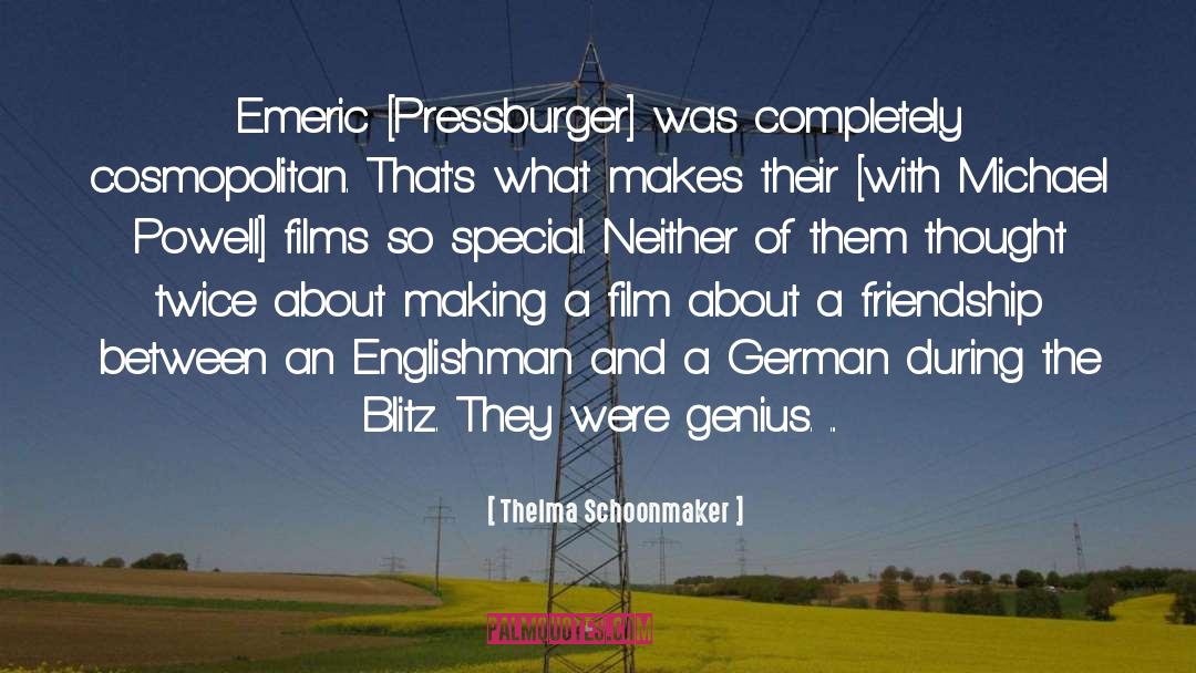 Blitz quotes by Thelma Schoonmaker