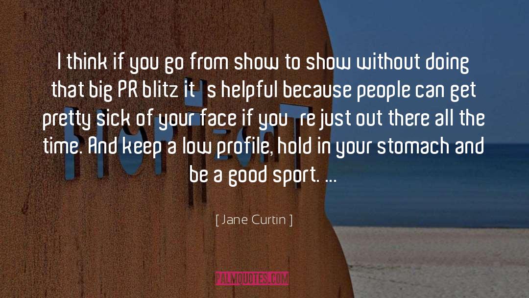 Blitz quotes by Jane Curtin
