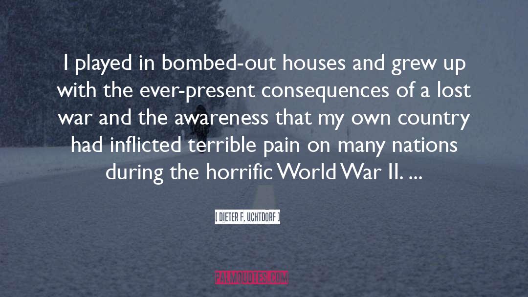 Blitz War quotes by Dieter F. Uchtdorf