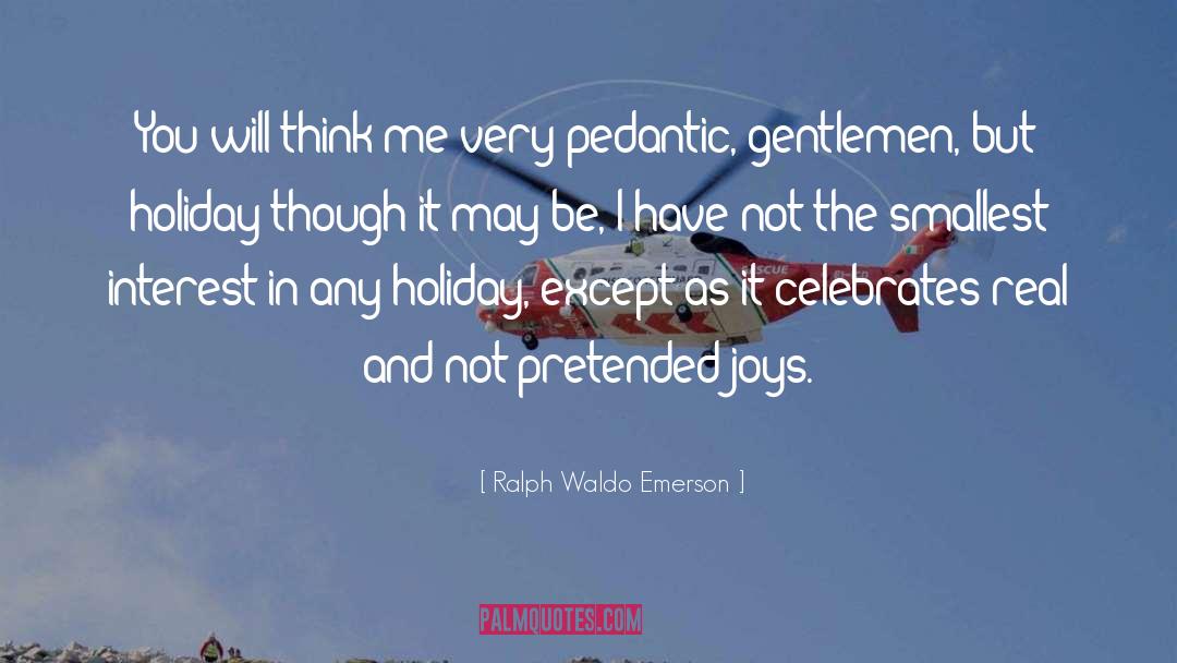 Blitzens Holiday quotes by Ralph Waldo Emerson