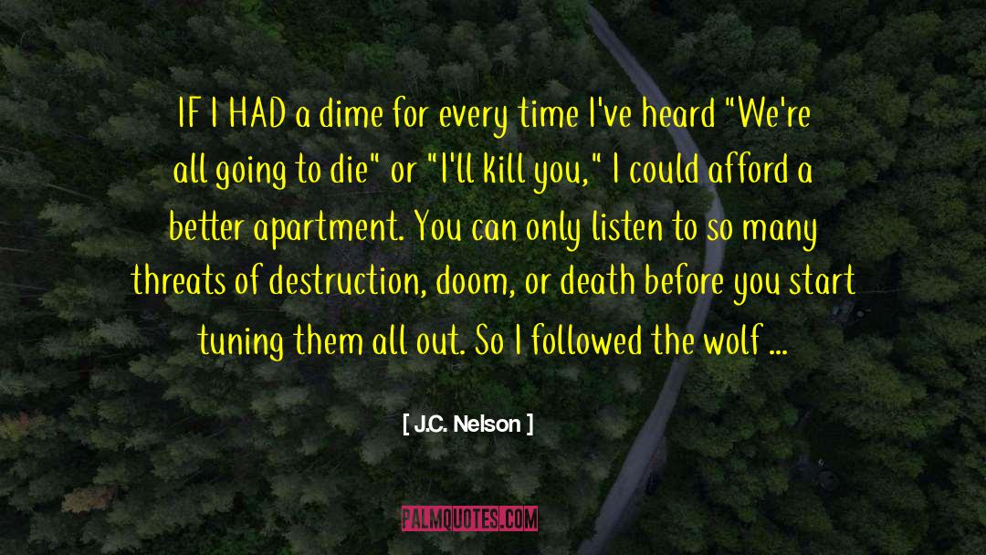 Blitzing Out Of A Dime quotes by J.C. Nelson