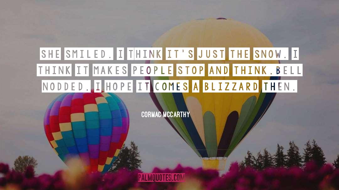 Blizzard quotes by Cormac McCarthy