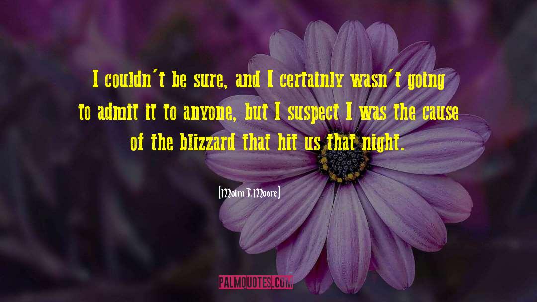 Blizzard quotes by Moira J. Moore