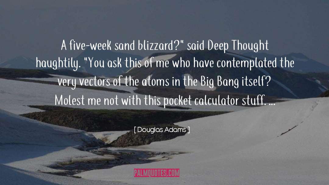 Blizzard quotes by Douglas Adams