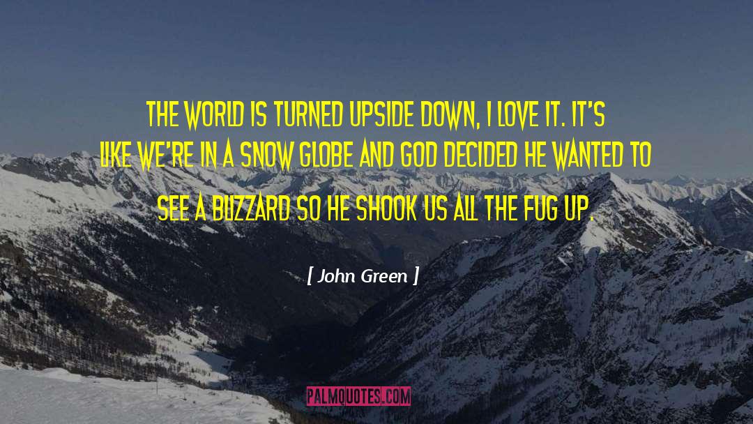 Blizzard quotes by John Green