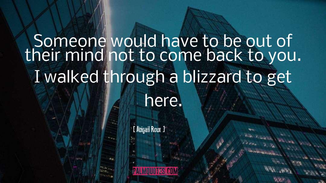 Blizzard quotes by Abigail Roux