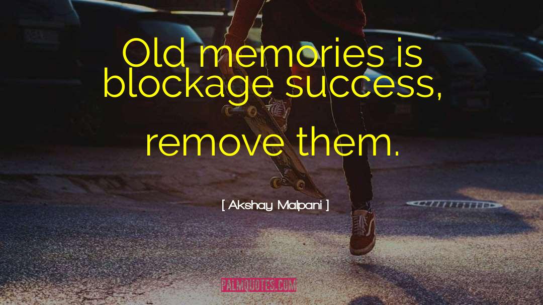 Blockage quotes by Akshay Malpani