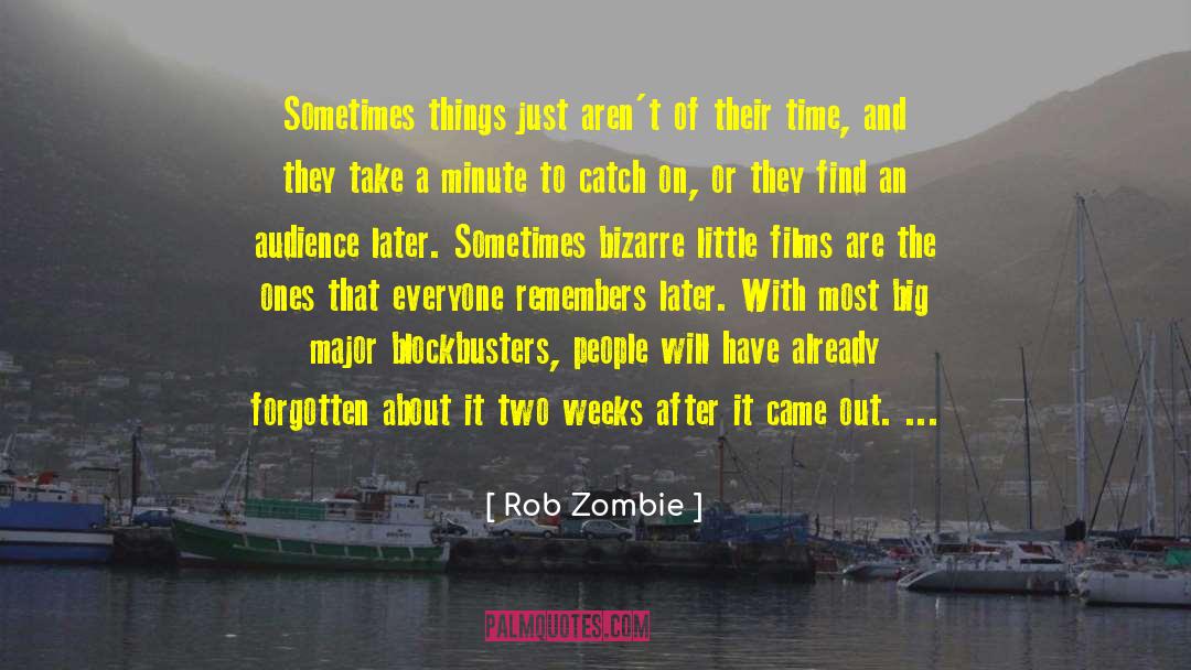 Blockbuster quotes by Rob Zombie
