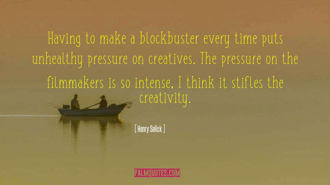 Blockbuster quotes by Henry Selick