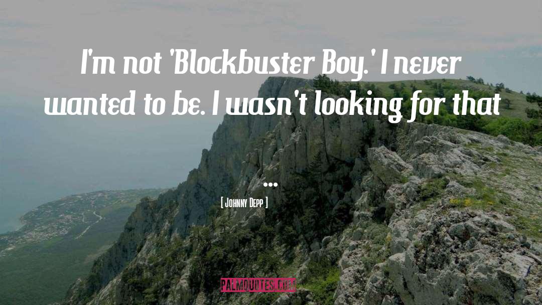 Blockbuster quotes by Johnny Depp