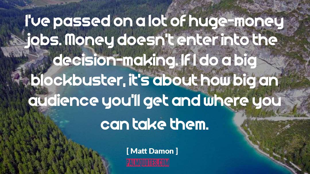 Blockbuster quotes by Matt Damon