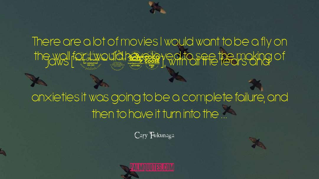 Blockbuster quotes by Cary Fukunaga