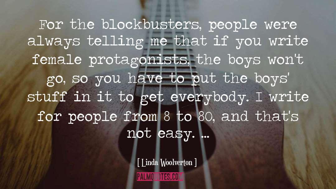 Blockbusters quotes by Linda Woolverton