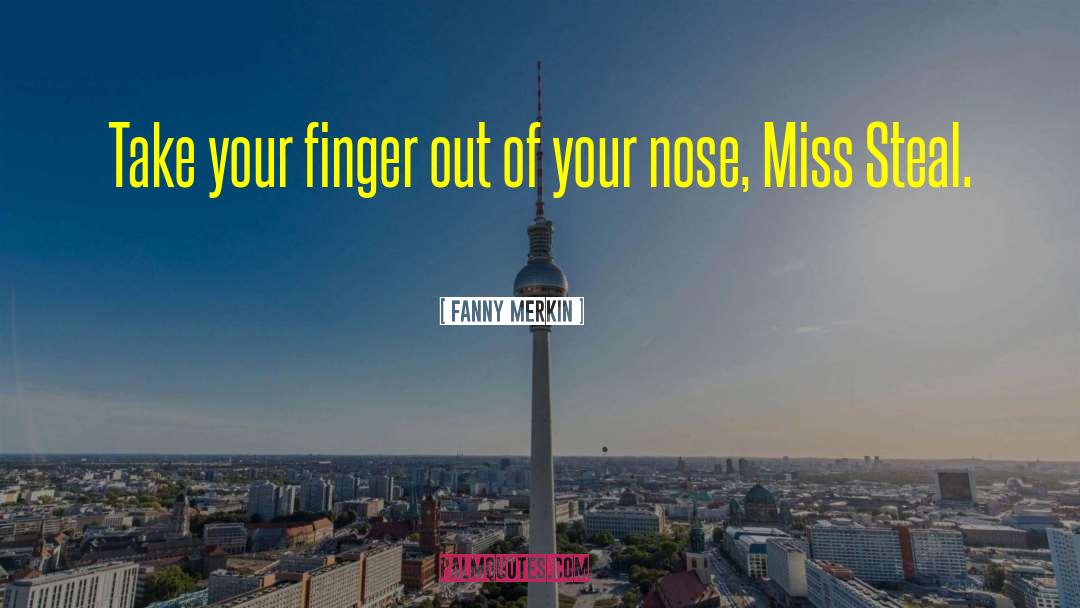 Blocked Nose Funny quotes by Fanny Merkin