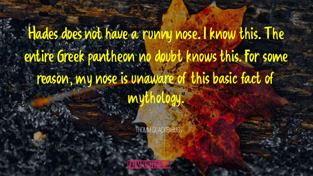 Blocked Nose Funny quotes by Thomm Quackenbush