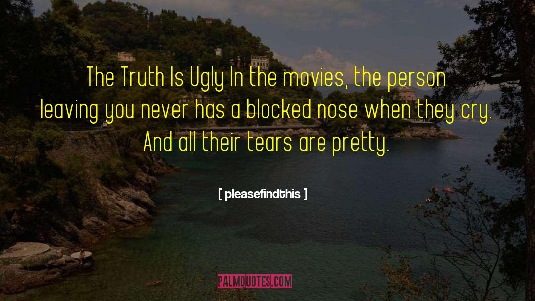 Blocked Nose Funny quotes by Pleasefindthis