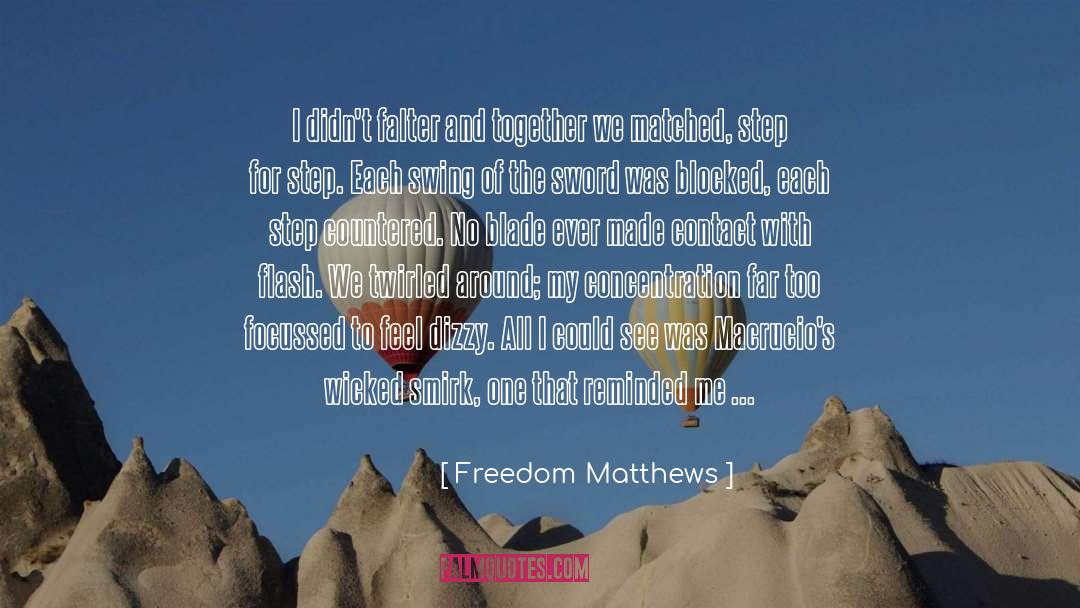 Blocked quotes by Freedom Matthews