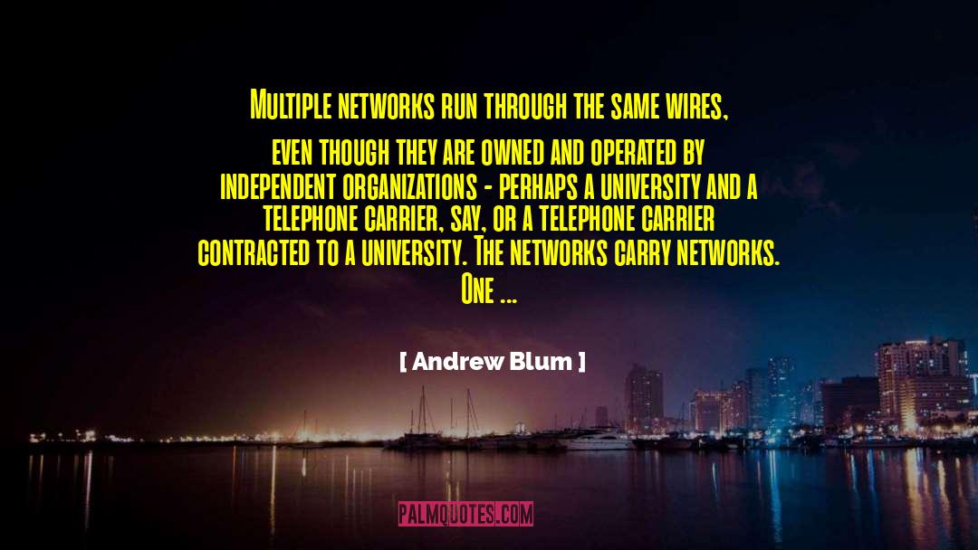 Blockley University quotes by Andrew Blum
