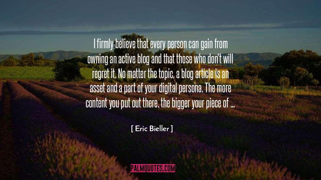 Blog Article quotes by Eric Bieller