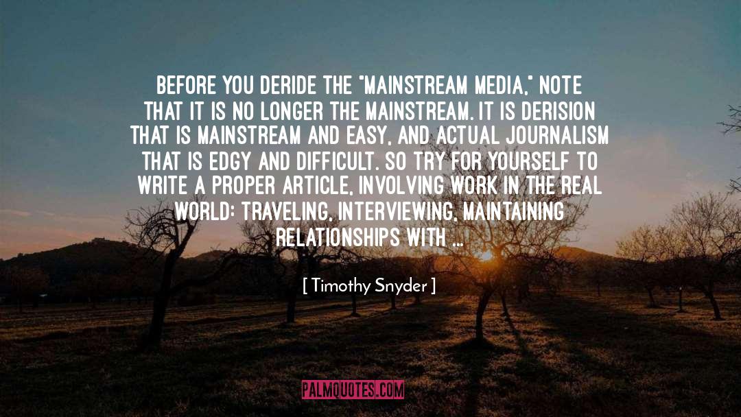 Blog Article quotes by Timothy Snyder