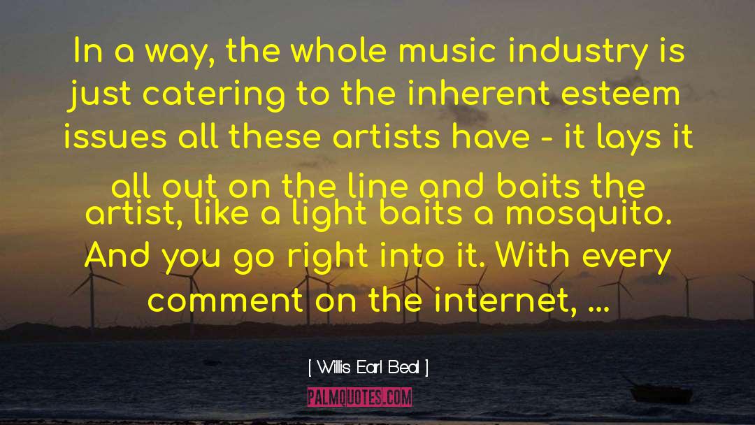 Blog Comment Music quotes by Willis Earl Beal