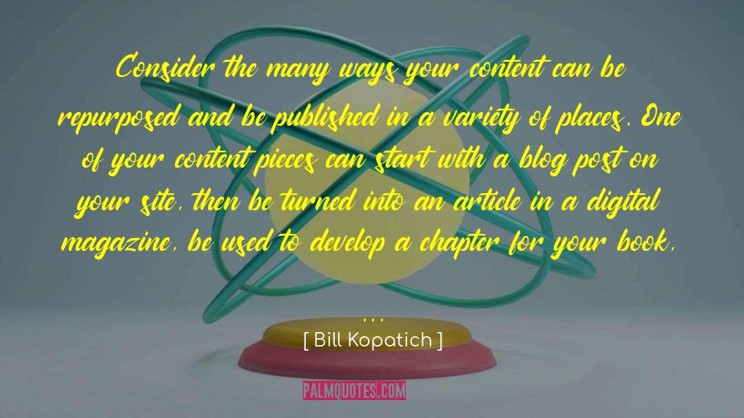 Blog Post quotes by Bill Kopatich