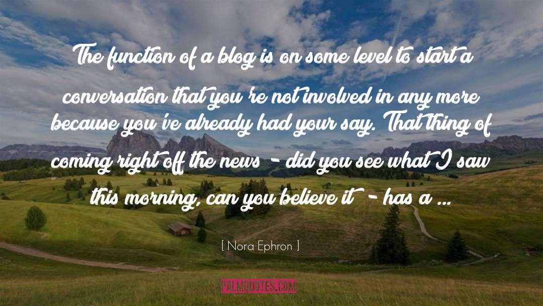 Blog quotes by Nora Ephron