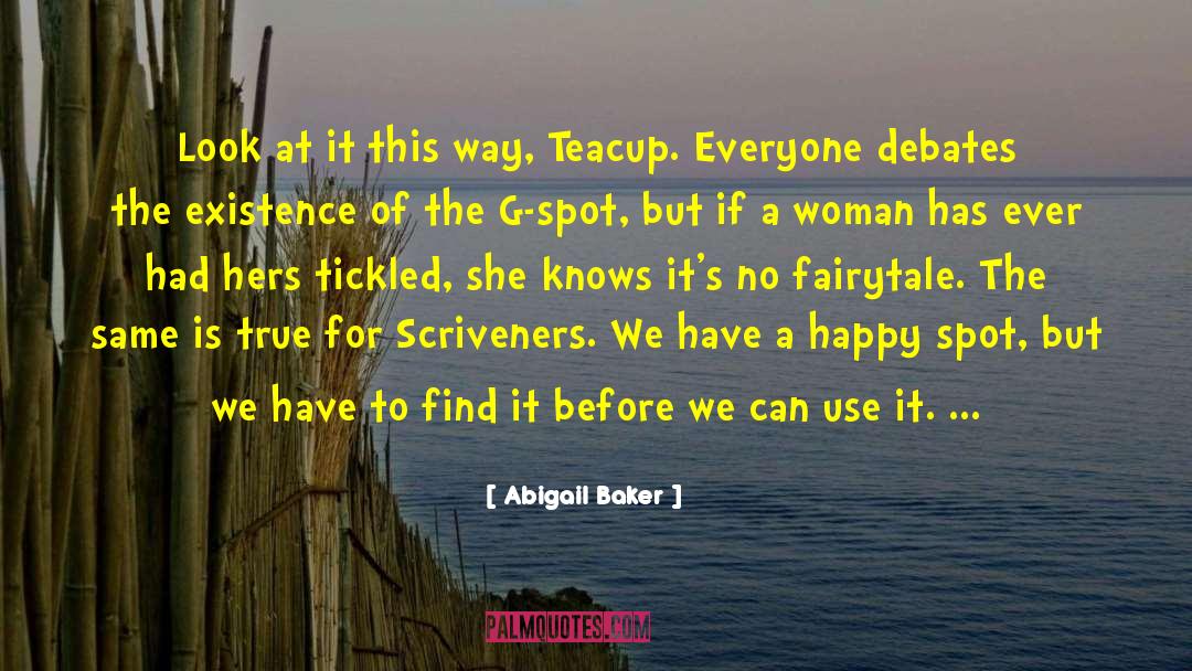 Blog Spot quotes by Abigail Baker