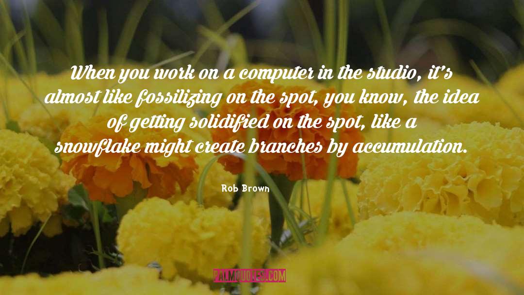Blog Spot quotes by Rob Brown