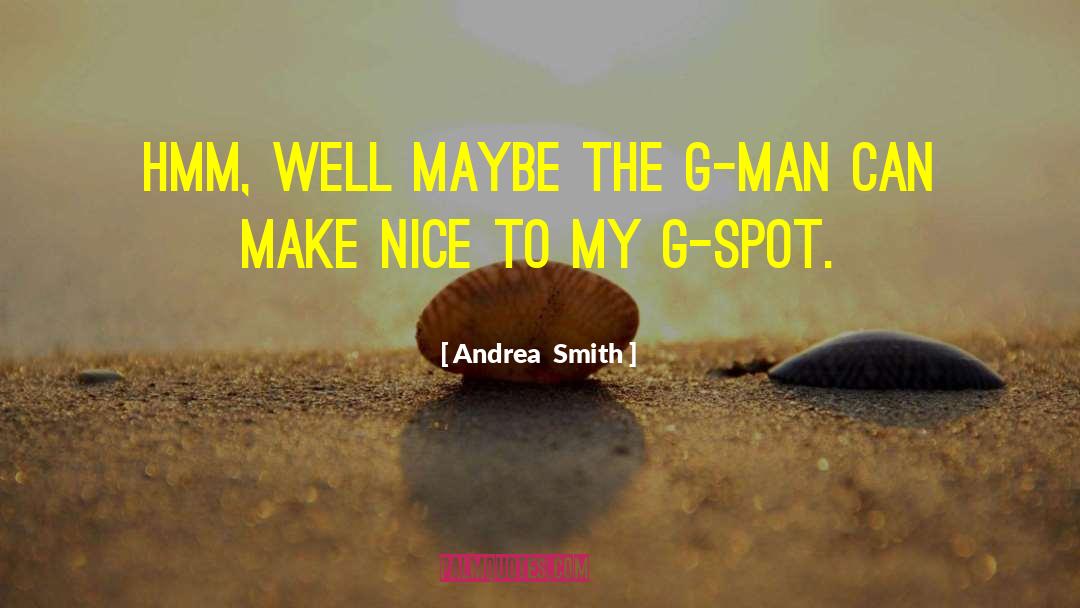 Blog Spot quotes by Andrea  Smith