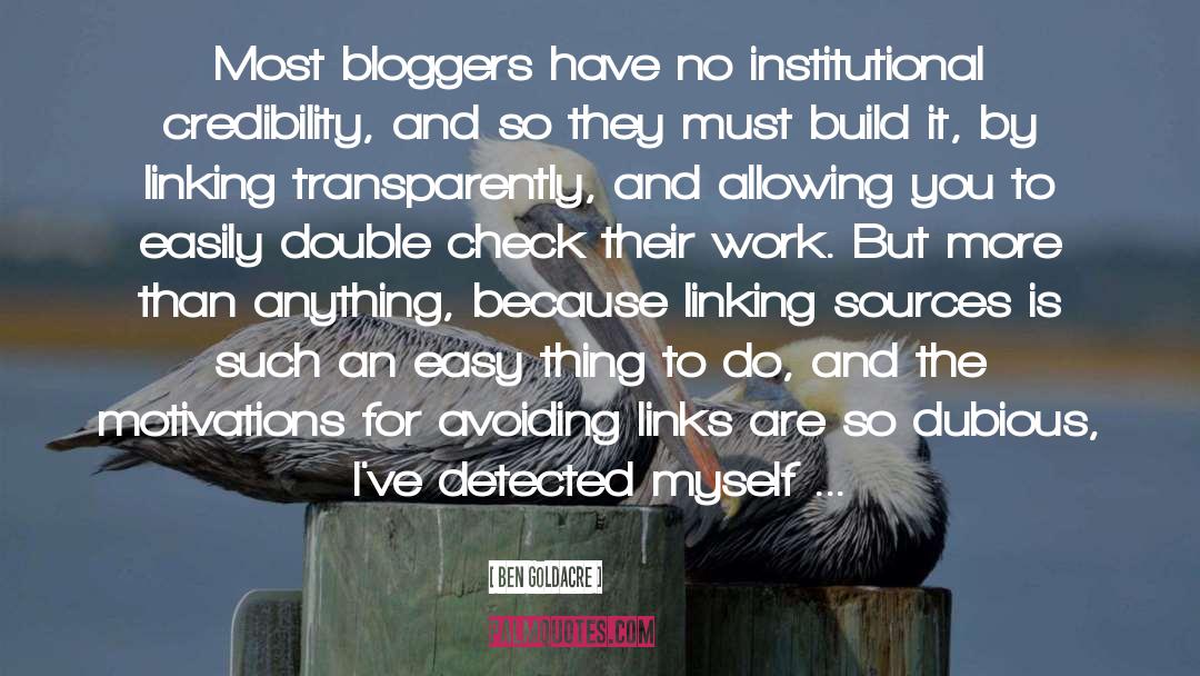Bloggers quotes by Ben Goldacre