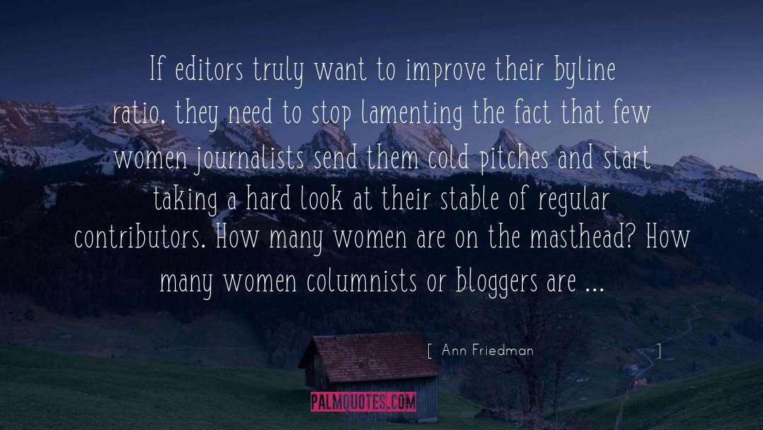 Bloggers quotes by Ann Friedman