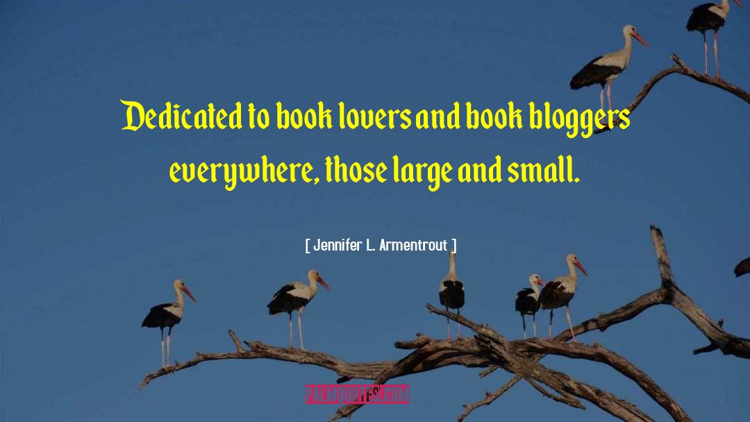 Bloggers quotes by Jennifer L. Armentrout