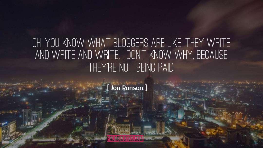 Bloggers quotes by Jon Ronson