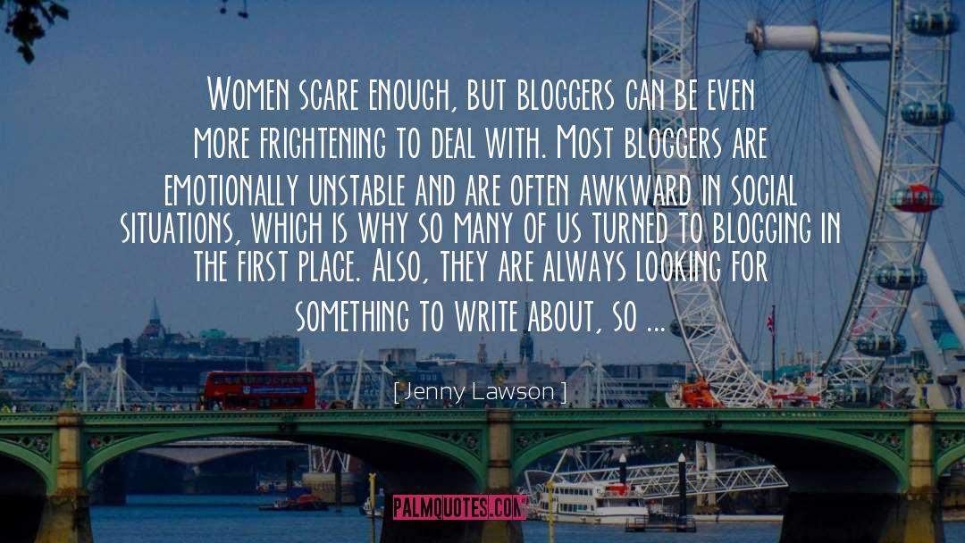 Bloggers quotes by Jenny Lawson