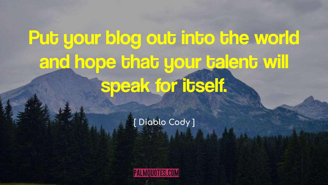 Blogging quotes by Diablo Cody