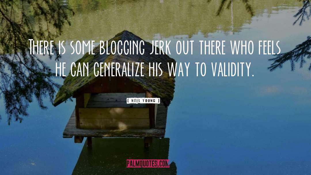 Blogging quotes by Neil Young