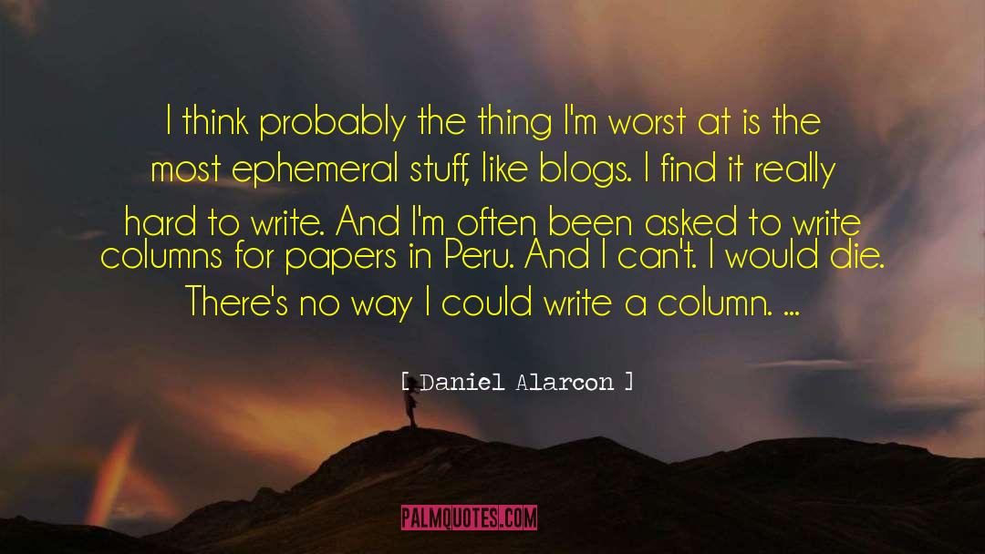 Blogs quotes by Daniel Alarcon