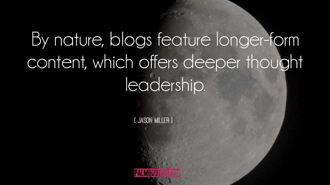 Blogs quotes by Jason Miller