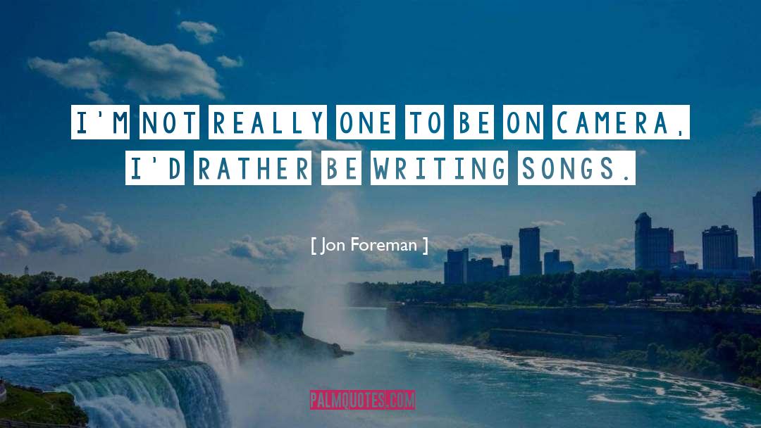 Blogs Writing quotes by Jon Foreman