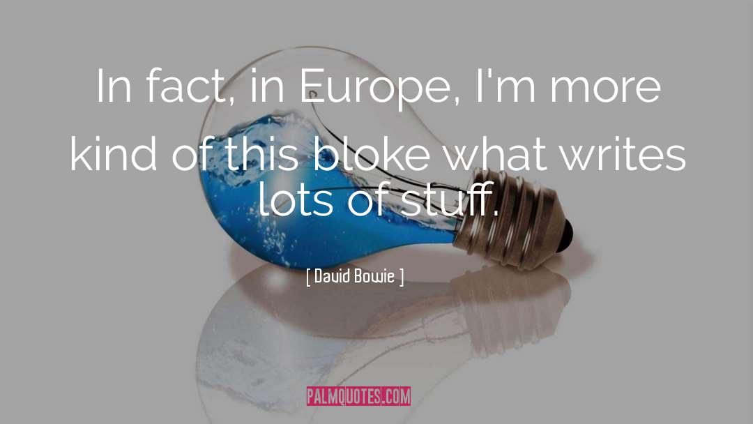 Bloke quotes by David Bowie